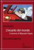 L' incanto del mondo. Il cinema di Miyazaki Hayao