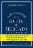 Il piccolo libro che batte il mercato azionario. Ediz. aggiornata