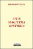 Vitae magistra historia