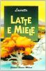Latte e miele
