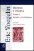 Ordine e storia vol.1