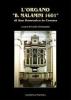 L' organo �B. Malamini 1601�