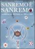Sanremo � Sanremo. I retroscena del festival dal 1951 al 2007