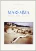 Maremma. Storia, arte, cultura