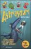 L' attacco del mostro degli abissi. Gli Astrosauri vol.3