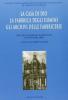 La casa di Dio, la fabbrica degli uomini, gli archivi delle fabbricerie. Atti del Convegno (Ravenna, 26 settembre 2008)