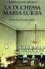 La duchessa Maria Luigia