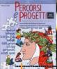Percorsi e progetti. Per la Scuola media vol.2