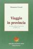Viaggio in provincia. La cultura della provincia russa nel XIX secolo