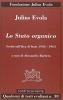 Lo Stato organico. Scritti sull'idea di Stato 1934-1963