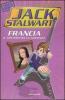 Francia. Il mistero della Gioconda. Jack Stalwart vol.2