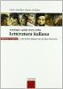 Antologia e guida storica della letteratura italiana. Con espansione online. Ediz. compatta. Per le Scuole superiori vol.2