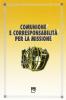 Comunione e corresponsabilit� per la missione