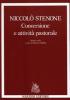 Niccol� Stenone. Conversione e attivit� pastorale