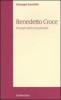 Benedetto Croce. Filosofo della complessit�