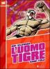 L' Uomo Tigre vol.10
