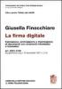La firma digitale. Formazione, archiviazione e trasmissione di documenti con strumenti informatici e telematici. Art. 2699-2720. Supplemento DPR 10-12-1997, n. 513