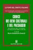 Codice dei beni culturali e del paesaggio (D.Lg. 22 gennaio 2004, n. 42 modificato con i DD.Lg. 24 marzo 2006, nn. 156 e 157)