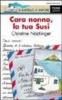 Cara nonna, la tua Susi