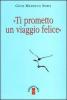 Ti prometto un viaggio felice