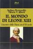 Il mondo di Leone XIII d'incontro della chiesa con il XX secolo