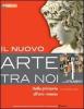 Il nuovo arte tra noi. Con espansione online. Per le Scuole superiori vol.5