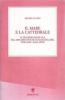 Il mare e la cattedrale. Il pensiero musicale nel discorso poetico di Baudelaire, Verlaine, Mallarm�