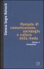 Manuale di comunicazione, sociologia e cultura della moda vol.4