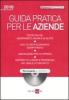 Guida pratica per le aziende. Con CD-ROM