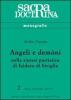 Angeli e dem�ni nella sintesi patristica di Isidoro di Siviglia