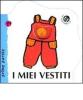 I miei vestiti