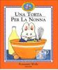 Una torta per la nonna