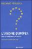 L' Unione europea: una storia non ufficiale