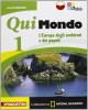 Qui mondo. Con e-book. Con espansione online. Per la Scuola media vol.1 Qui mondo. Con e-book. Con espansione online. Per la Scuola media vol.1
