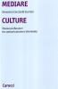 Mediare culture. Nuove professioni tra comunicazione e intervento