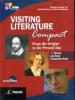 Visiting literature. From the origins to the present day. With themes and exam preparation book. Con espansione online. Per le Scuole superiori. Con DVD-ROM