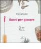 Suoni per giocare. Con CD Audio