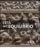L' et� dell'equilibrio. Traiano, Adriano, Antonino Pio, Marco Aurelio