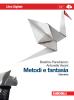 Metodi e fantasia. Narrativa-Poesia e teatro. Con espansione online. Per le Scuole superiori