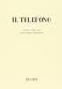 Il telefono. Un atto. Ediz. italiana e inglese