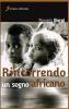 Rincorrendo un sogno africano