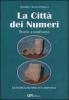La citt� dei numeri. Storie e confronto
