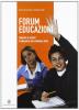 Forum educazioni. Laboratori e percorsi di educazione convivenza civile. Con fascicolo statuti regionali. Per la Scuola media