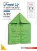 L' Amaldi 2.0. Le misure, l'equilibrio e il moto con esperimenti sul calore e la luce. Volume unico blu. Con espansione online. Per le Scuole superiori