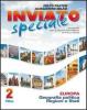 Inviato speciale. Con espansione online. Per la Scuola media vol.2