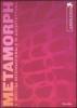 La Biennale di Venezia. 9� Mostra internazionale di Architettura. Metamorph. Focus-Vectors-Trajectories. Catalogo della mostra (Venezia, settembre-novembre 2004)
