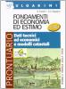 Fondamenti di economia ed estimo. Prontuario-Dati tecnici ed economici. Per gli Ist. Tecnici per geometri