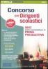 Concorso per dirigenti scolastici. Quiz svolti e commentati per la prova preselettiva