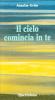 Il cielo comincia in te. L'attualit� della sapienza dei Padri del deserto