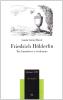 Friederich H�lderlin. Tra Illuminisno e rivoluzione